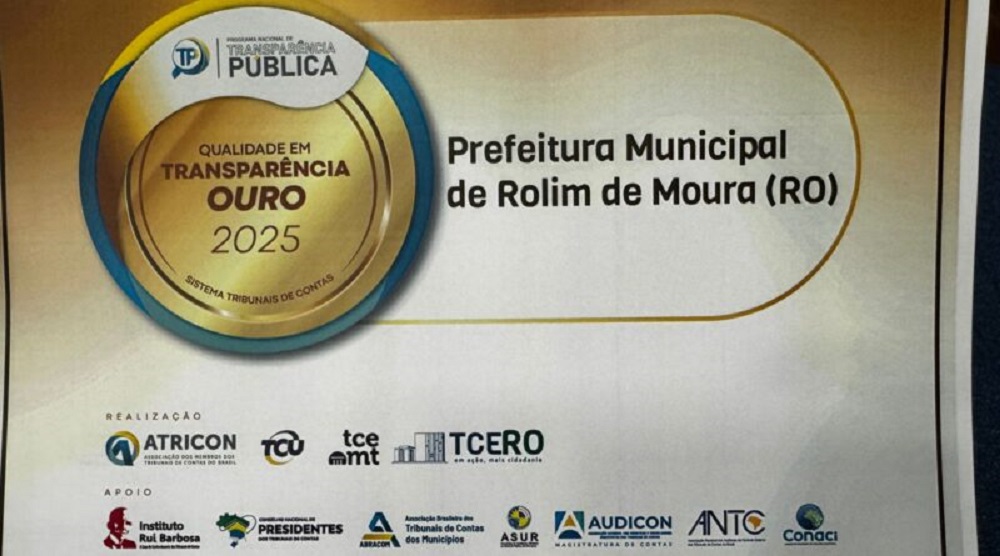 Rolim de Moura recebe certificação Ouro em Transparência Pública 2025